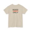 12052-4.jpg Fera Unisex Teddy Good Vibes Only T-Shirt
